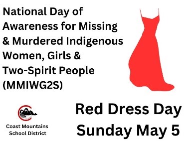 May 5 Red Dress Day - Honouring Missing & Murdered Indigenous Women, Girls & Two-Spirit People (MMIWG2S)